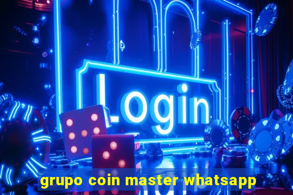 grupo coin master whatsapp